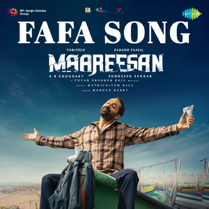 FAFA Song (From "Maareesan")