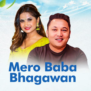 Mero Baba Bhagawan