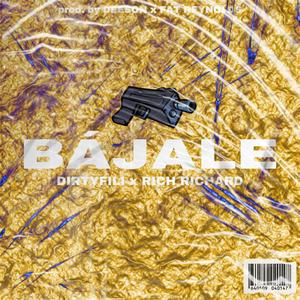 Bájale (feat. Fat Reynolds, Rich Richard & Deeson)