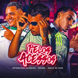 Pelos Acessos