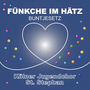 Fünkche im Hätz (Buntjesetz)