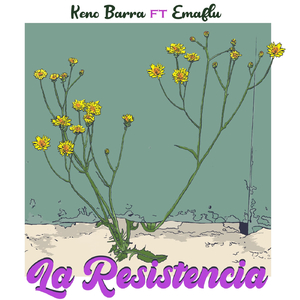 La Resistencia (feat. Emaflu)