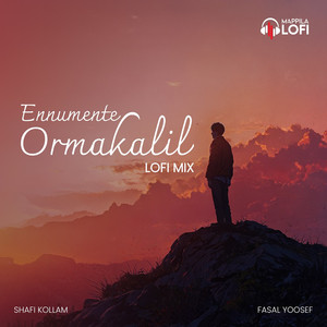 Ennumente Ormakalil Lofi Mix