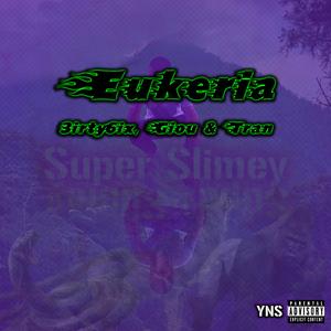 Eukeria (feat. Giou & Tran)