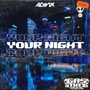 Your Night