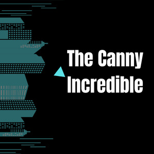 The Canny Incredible