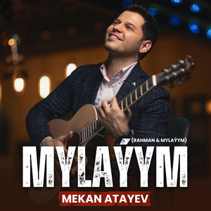 Mylaýym (Rahman & Mylaýym)