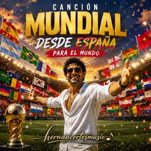 Copa del Mundo Desde España Para El Mundo