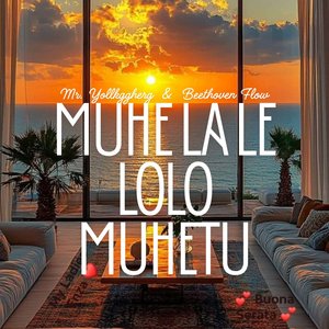 Muhe La Le Lolo Muhetu