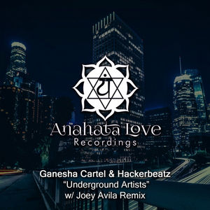 Underground Artists (Joey Avila Remix)