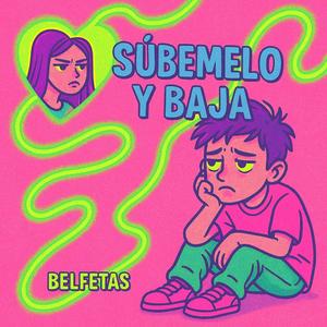Súbemelo Y Baja (icuetohbeats Remix)