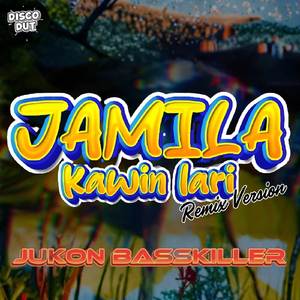JAMILA KAWIN LARI (Remix)