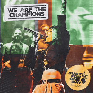 We Are The Champions (From "Just For One Day - The Live Aid Musical") (feat. Collette Guitart, Jo Foster)