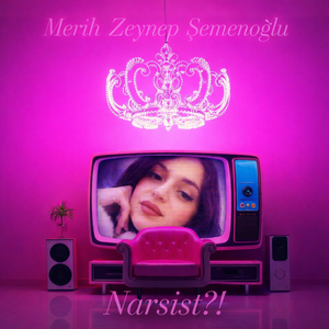 NARSİST!?