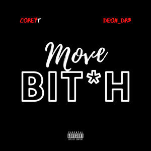 Move B***h