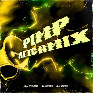 Pimp - Aftermix