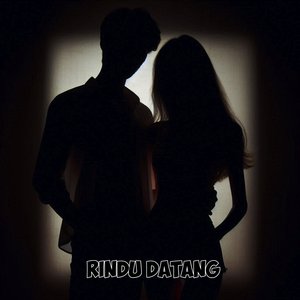 rindu datang