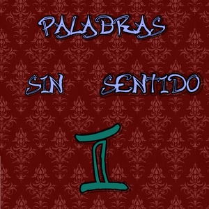 Palabras Sin Sentido I (Instrumental)