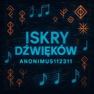 ISKRY DŹWIĘKÓW