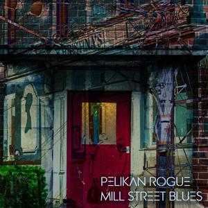 Mill Street Blues