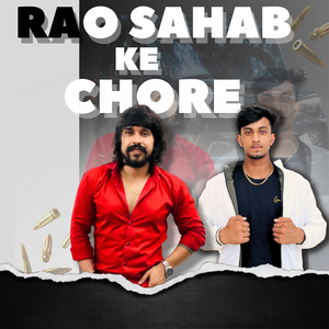 Rao Sahab Ke Chore