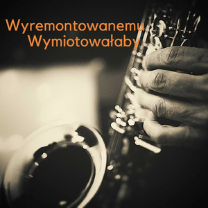 Wyremontowanemu Wymiotowałaby