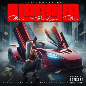 Alaraka? (feat. Onflowmansion)