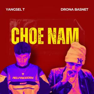 Choe Nam (feat. Drona Basnet)