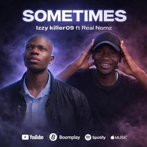 Sometimes (feat. Realnomz)