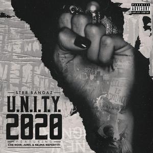 U.N.I.T.Y. 2020 (feat. Che Noir, Junii & Nejma Nefertiti)