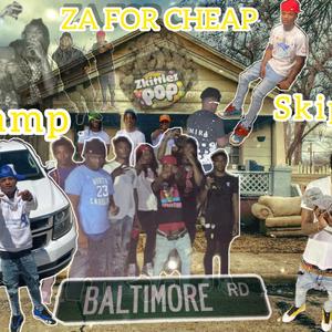 Za For Cheap (feat. Big Skipp) (Radio Edit)