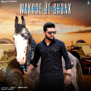 WAKHRE JE SHONK (Freestyle)