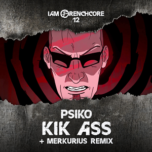 Kik Ass (Merkurius Remix)