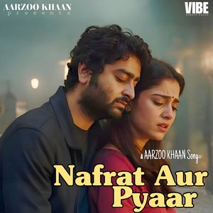 Nafrat Aur Pyaar
