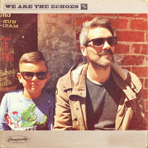 We Are the Echoes!!!