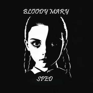 BLOODY MARY SPED