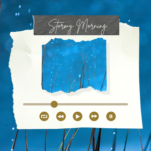 Morning Storm Ambience