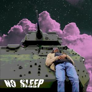 No Sleep