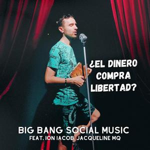 ¿El Dinero Compra Libertad? (feat. Ion Iacob & Jacqueline MQ)