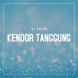 Kendor Tanggung