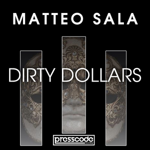 Dirty Dollars (Original Mix)