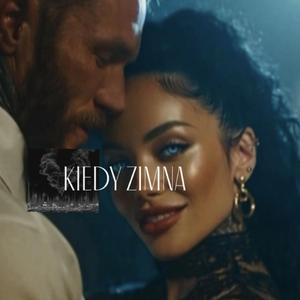 KIEDY ZIMNA