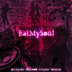 EatMySoul (feat. 503scoob, k1ttyuni & 10n35t4r)
