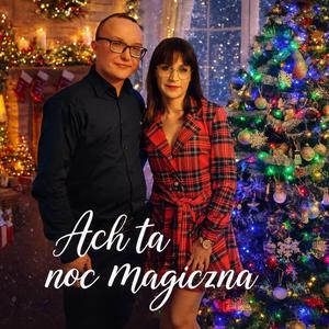 Ach ta noc magiczna (feat. Moona Nocja)