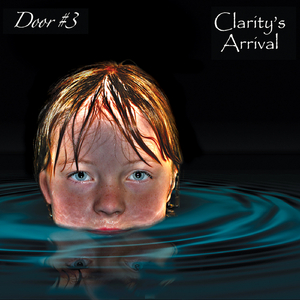 Clarity's Arrival