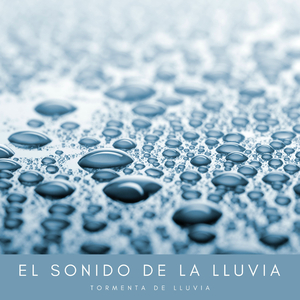 Lluvia Relajante