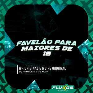 Favelão para Maiores de 18