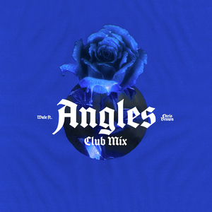 Angles (feat. Chris Brown) [Club Mix]