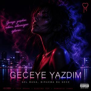 Geceye Yazdım (feat. NYXARA)