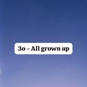 All Grown Up